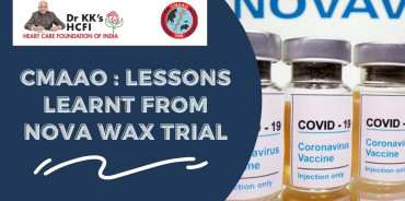 Lessons learnt from Nova Vax Trial- An Update from CMAAO